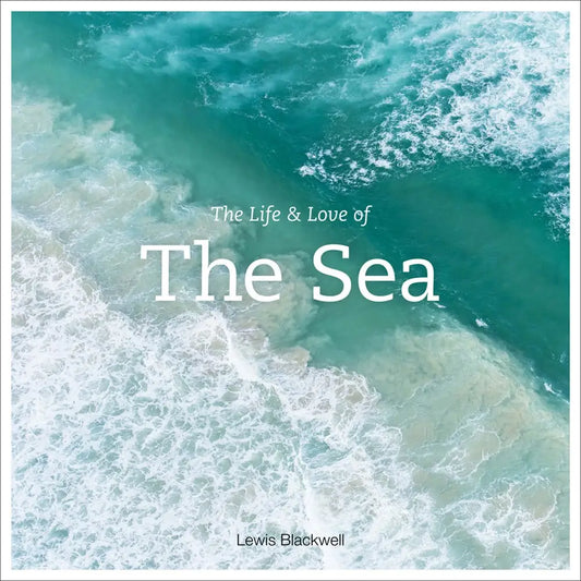 LIFE & LOVE OF THE SEA